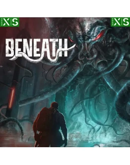 Beneath XBOX SERIES XS Цифровой Ключ