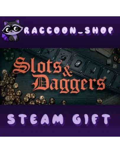 Slots &amp Daggers * STEAM RU*KZ*UA*СНГ