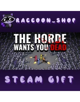The Horde Wants You Dead * STEAM RU*KZ*UA*СНГ