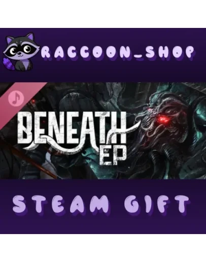 Beneath - EP DLC * STEAM РОССИЯ