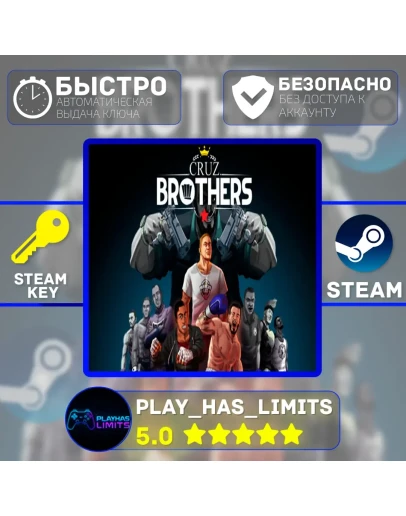 Cruz Brothers КЛЮЧ STEAM Global + РФ
