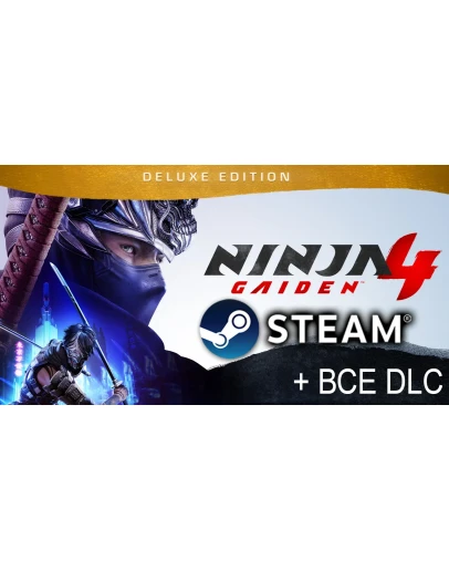 NINJA GAIDEN 4DELUXE EDITIONВСЕ DLCSTEAMPCНА 90 ДН NINJA GAIDEN 4DELUXE EDITIONВСЕ DLCSTEAMPCНА 90 ДН