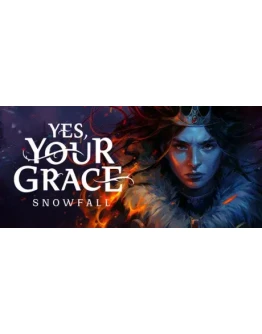 Yes, Your Grace II - STEAM GIFT РОССИЯ