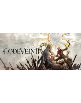 CODE VEIN II Ultimate Edition - STEAM GIFT РОССИЯ