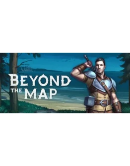 Beyond the Map - STEAM GIFT РОССИЯ Beyond the Map - STEAM GIFT РОССИЯ