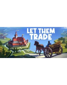 Let Them Trade - STEAM GIFT РОССИЯ