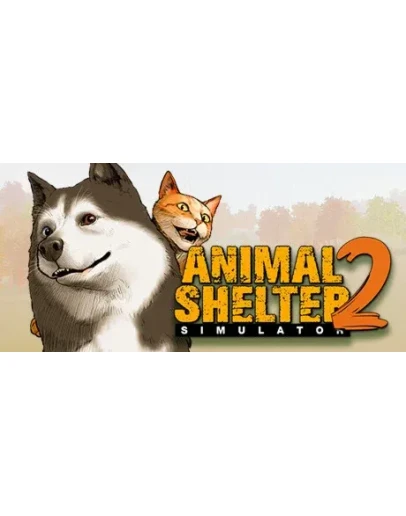 Animal Shelter 2 - STEAM GIFT РОССИЯ Animal Shelter 2 - STEAM GIFT РОССИЯ