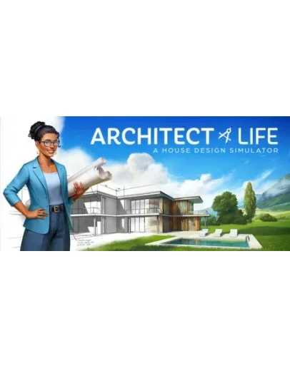 Architect Life: A House Design Simulator - STEAM RU