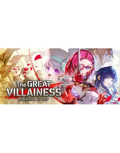 The Great Villainess: Strategy of Lily - STEAM RU