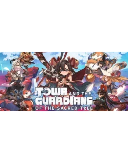 Towa and the Guardians of the Sacred Tree - STEAM RU