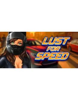 Lust for Speed - STEAM GIFT РОССИЯ