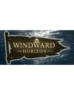 Windward Horizon - STEAM GIFT РОССИЯ