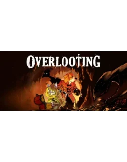 Overlooting - STEAM GIFT РОССИЯ