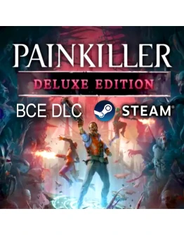 PAINKILLERDELUXE EDITIONВСЕ DLCНА РУССКОМSTEAMPC
