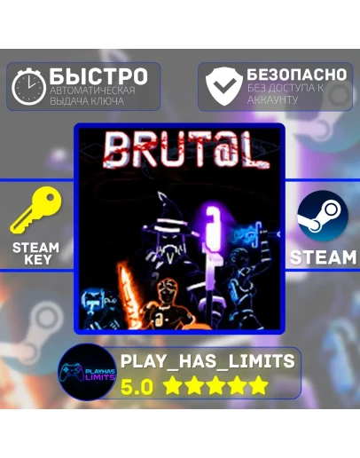 Brutl КЛЮЧ STEAM Global + РФ
