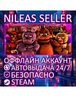 FIVE NIGHTS AT FREDDY'S (1,2,3,4,SL) STEAM ОФФЛАЙН