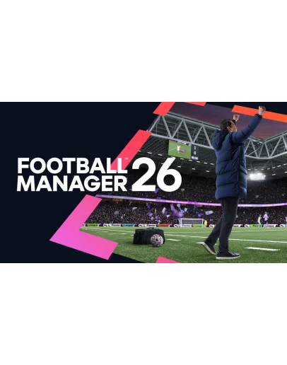 Football Manager 26 Complete ALL DLC Forever