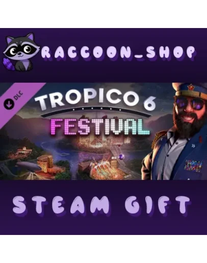 Tropico 6 - Festival DLC * STEAM RU*KZ*UA*СНГ