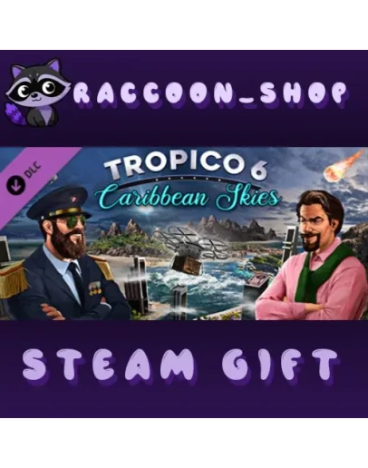 Tropico 6 - Caribbean Skies DLC * STEAM RU*KZ*UA*СНГ