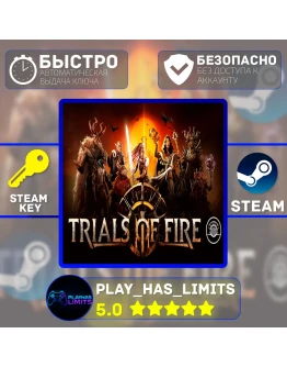Trials of Fire КЛЮЧ STEAM Global + РФ Trials of Fire КЛЮЧ STEAM Global + РФ