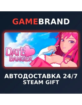 Date Banger PC STEAM GIFT (Выбор региона)