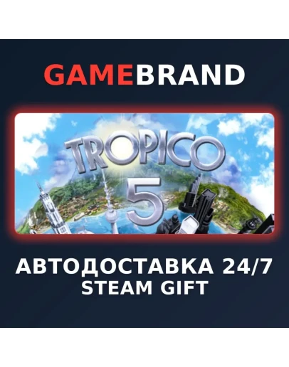 Tropico 5 - Steam Special Edition STEAM GIFT