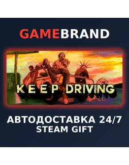 Keep Driving PC STEAM GIFT (Выбор региона)