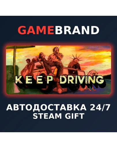 Keep Driving PC STEAM GIFT (Выбор региона)