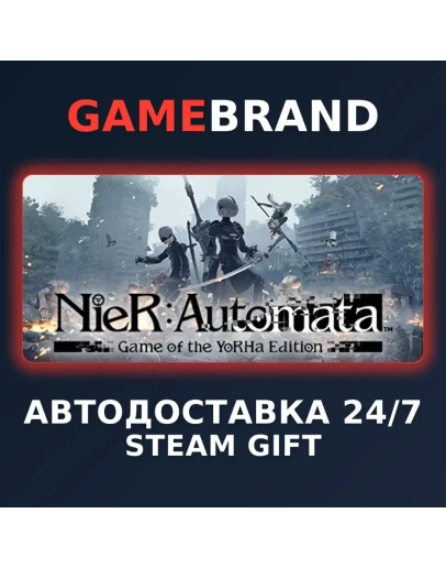 NieR:Automata Game of the YoRHa Edition STEAM GIFT