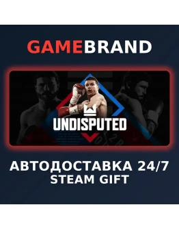 Undisputed PC STEAM GIFT (Выбор региона)