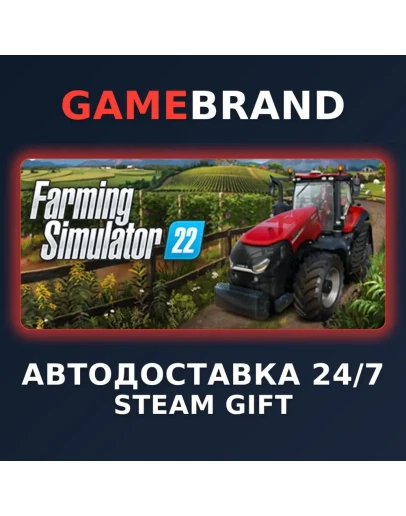 Farming Simulator 22 PC STEAM GIFT (Выбор региона)