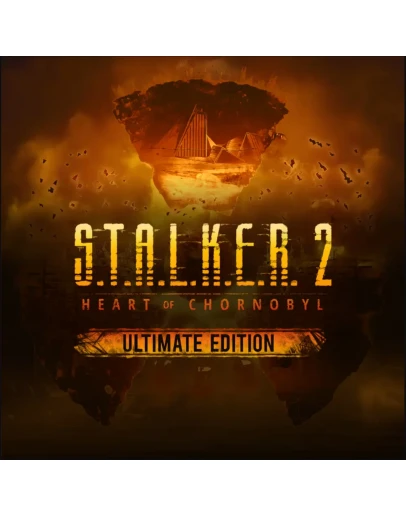 S.T.A.L.K.E.R. 2: Heart of Chornobyl Ultimate Windows S.T.A.L.K.E.R. 2: Heart of Chornobyl Ultimate Windows