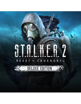 S.T.A.L.K.E.R. 2: Heart of Chornobyl Deluxe Windows
