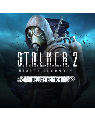 S.T.A.L.K.E.R. 2: Heart of Chornobyl Deluxe Windows