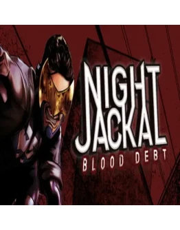 Night Jackal: Blood Debt (Steam key / РФ+Весь Мир)