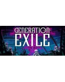 Generation Exile АВТОДОСТАВКА STEAM РОССИЯ Generation Exile АВТОДОСТАВКА STEAM РОССИЯ
