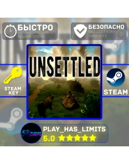 Unsettled КЛЮЧ STEAM Global + РФ