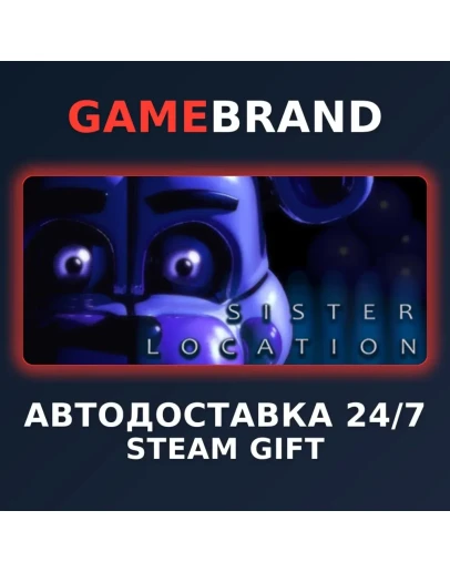 Five Nights at Freddy's: Sister Location STEAM GIFT