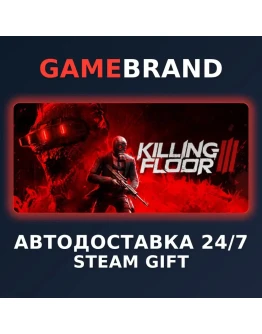Killing Floor 3 PC STEAM GIFT (Выбор региона)