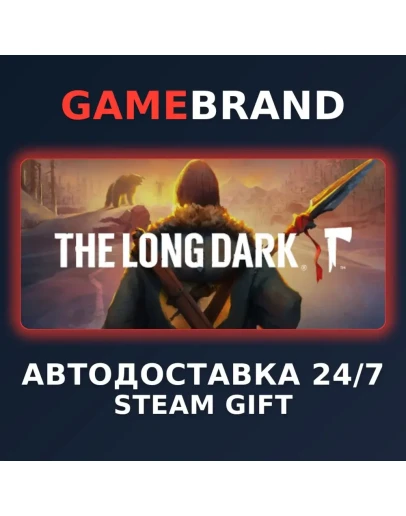 The Long Dark PC STEAM GIFT (Выбор региона)