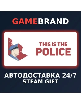 This Is the Police PC STEAM GIFT (Выбор региона)