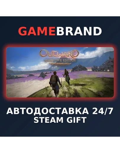 Outward Definitive Edition STEAM GIFT (Выбор региона)