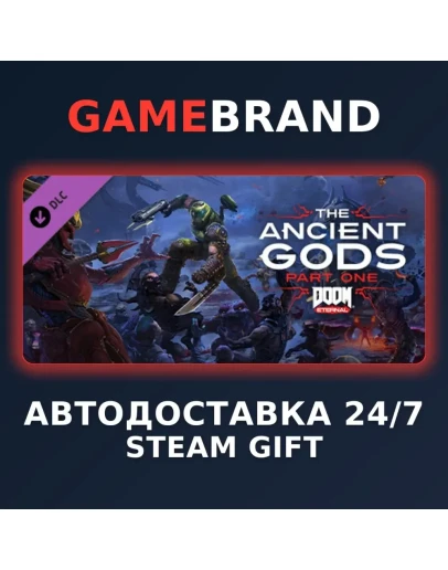 DOOM Eternal - The Ancient Gods - Part One STEAM GIFT