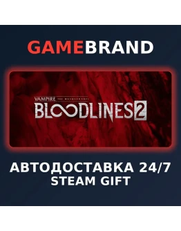 Vampire: The Masquerade - Bloodlines 2 - Premium STEAM