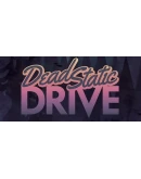 Dead Static Drive АВТОДОСТАВКА STEAM РОССИЯ