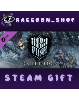 Frostpunk: On The Edge DLC * STEAM RU*KZ*UA*СНГ