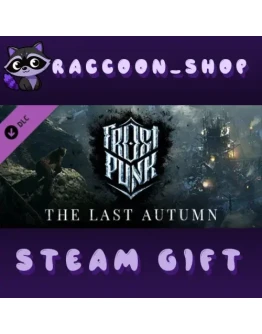 Frostpunk: The Last Autumn DLC * STEAM RU*KZ*UA*СНГ