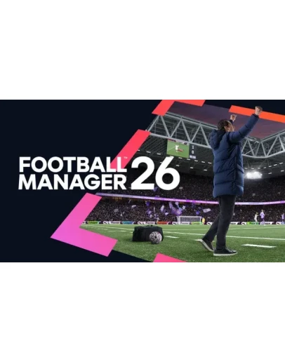 Football Manager 26 (Ключ Global + РФ)