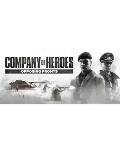 Company of Heroes: Opposing Fronts (Steam Ключ/РФ+СНГ)