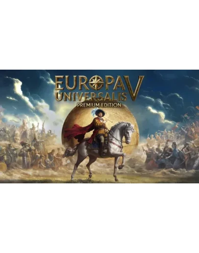 Europa Universalis V Premium (Ключ Global + РФ)